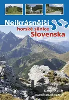 Nejkrásnější horské silnice Slovenska - Daniel Kollár