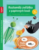 TOPP Roztomilá zvířátka z papírových koulí - Steffan Christiane