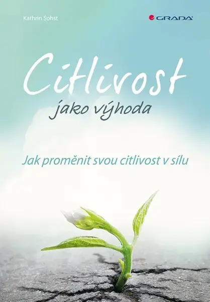 Citlivost jako výhoda - Kathrin Sohst