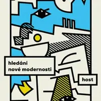 Hledání nové modernosti - Eva Štědroňová