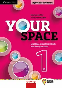 Your Space 1 Hybridní učebnice - Martyn Hobbs, Julia Starr Keddle