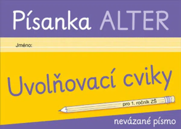 Písanka – Uvolňovací cviky pro nevázané písmo - Lenka Bradáčová