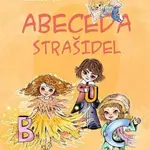 Abeceda strašidel - Sandra Dražilová-Zlámalová