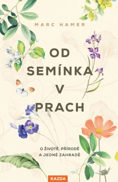 Od semínka v prach - Marc Hamer - e-kniha