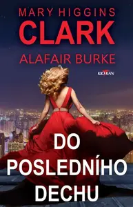 Do posledního dechu - Mary Higgins Clarková