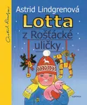 Lotta z Rošťácké uličky - Astrid Lindgrenová