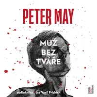 Muž bez tváře - Peter May - audiokniha
