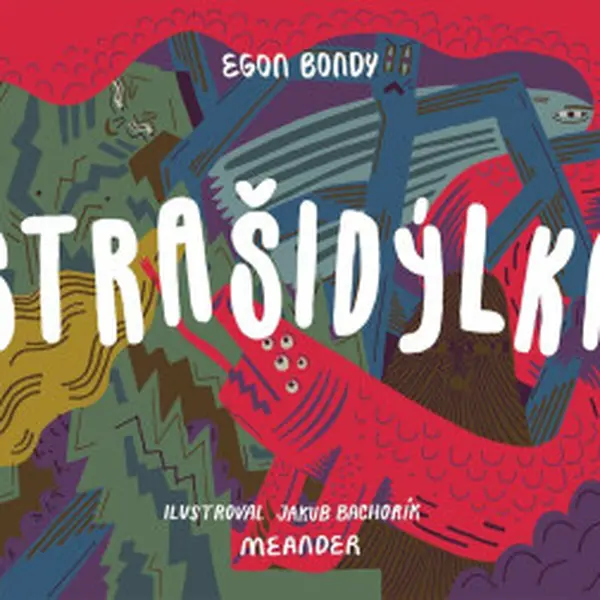 Strašidýlka - Egon Bondy