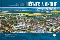 Lučenec a okolie z neba - Matej Schwarzbacher