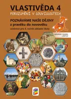 Vlastivěda 4 - Poznáváme naše dějiny - Z pravěku do novověku (učebnice) (4-93)