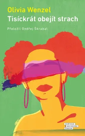 Tisíckrát obejít strach - Olivia Wenzel - e-kniha