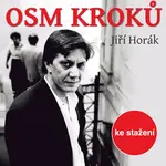 Osm kroků - Jiří Horák - audiokniha