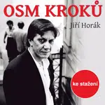 Osm kroků - Jiří Horák, Jiří Šrámek, Pavel Soukup, Berger Jan, Jiří Hromada, Zindulka Stanislav, Rudolf Pellar, Boris Rösner, Raoul Schránil, Luděk Ne