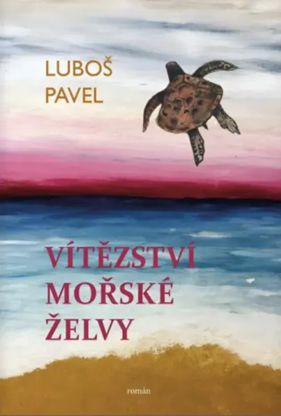 Vítězství mořské želvy - Luboš Pavel