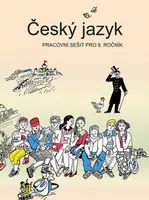 Český jazyk - Pracovní sešit pro 9. ročník - Vladimíra Bičíková