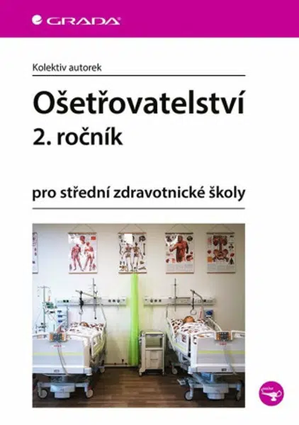 Ošetřovatelství 2. ročník pro střední zdravotnické školy
