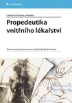Propedeutika vnitřního lékařství - Ladislav Chrobák - e-kniha