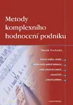 Metody komplexního hodnocení podniku - Marek Vochozka