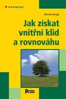 Jak získat vnitřní klid a rovnováhu - Elke Nürnberger - e-kniha