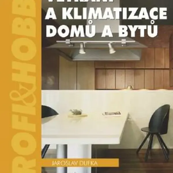 Větrání a klimatizace domů a bytů - Jaroslav Dufka - e-kniha