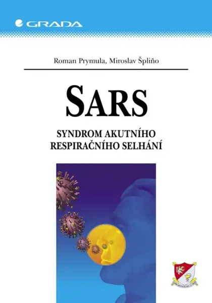 SARS - Roman Prymula, Miroslav Špliňo