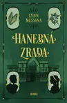 Hanebná zrada - Lynn Messina - e-kniha