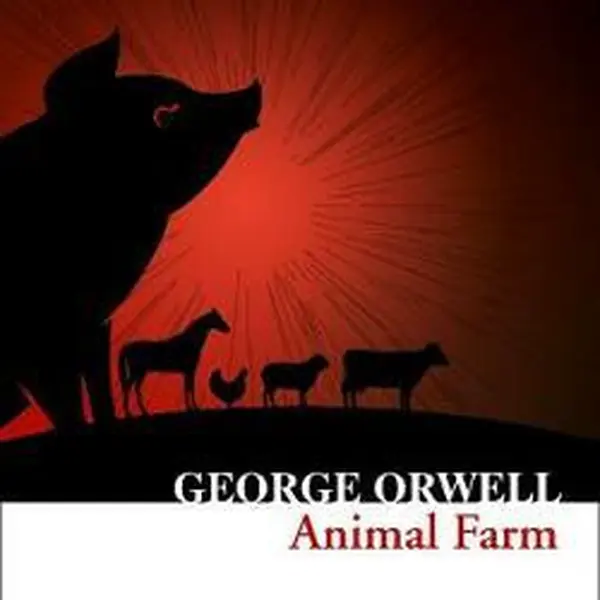 Animal Farm - George Orwell
