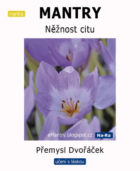 MANTRY – Něžnost citu - Přemysl Dvořáček