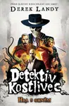 Detektiv Kostlivec 2: Hra s ohněm - Derek Landy