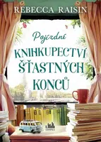Pojízdné knihkupectví šťastných konců - Rebecca Raisinová