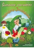 Šumavské vyprávěnky hejkálka Jelimánka - Jitka Pöchmannová