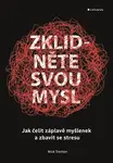 Zklidněte svou mysl