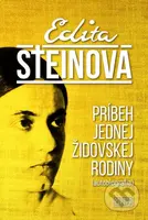 Príbeh jednej židovskej rodiny (autobiografia) - Edita Steinová - kniha z kategorie Filozofie