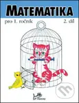 Matematika pro 1. ročník (2. díl) - Josef Molnár, Hana Mikulenková - kniha z kategorie 1. stupeň