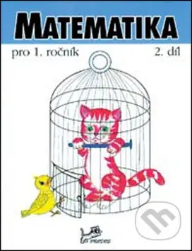 Matematika pro 1. ročník (2. díl) - Josef Molnár, Hana Mikulenková - kniha z kategorie 1. stupeň