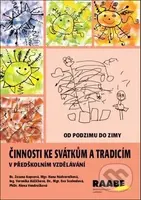 Činnosti ke svátkům a tradicím v předškolním vzdělávání - kniha z kategorie Vztahy a rodina