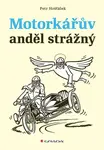 Motorkářův anděl strážný