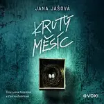 Jana Jašová, Jana Jašová Jana, Mgr. Jana Jašová – Krutý měsíc