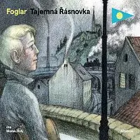 Jaroslav Foglar – Tajemná Řásnovka