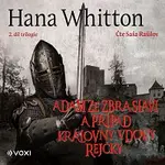 Hana Whitton, Paul Whitton, Hana Parkánová - Whitton, Hana Parkánová-Whitton – Adam ze Zbraslavi a případ královny vdovy Rejčky CD-MP3