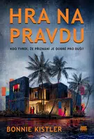 Hra na pravdu - Kistler Bonnie - e-kniha
