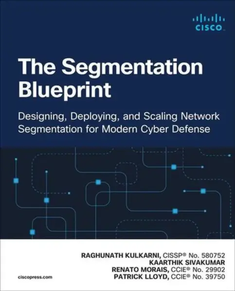 The Segmentation Blueprint - Kaarthik Sivakumar, Patrick Lloyd