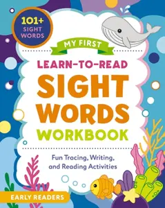My First Learn-to-Read Sight Words Workbook - Crystal Radke