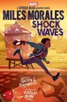 Miles Morales: Shock Waves (Marvel) - Justin A. Reynolds