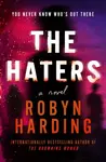 The Haters - Robyn Harding