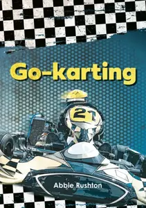 Striders Phonics Readers Set 06: Go-karting - Abbie Rushton