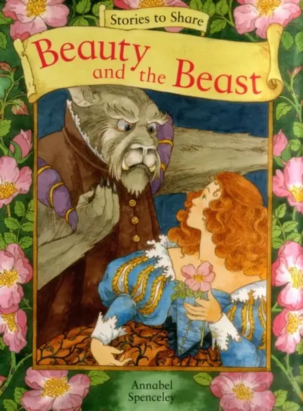 Stories to Share: Beauty and the Beast (giant Size) - Spenceley Annabel