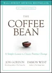 The Coffee Bean â€“  A Simple Lesson to Create Positive Change