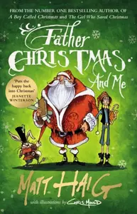 Father Christmas and Me - Matt Haig