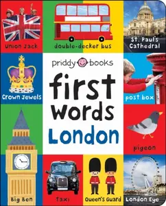 First Words London - Roger Priddy, Priddy Books